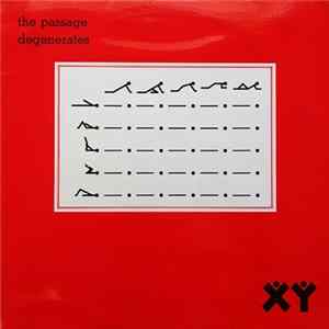 The Passage - Degenerates Album