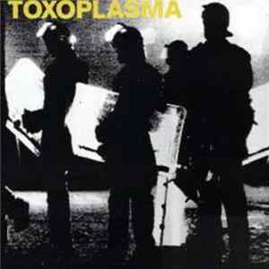 Toxoplasma - Toxoplasma Album