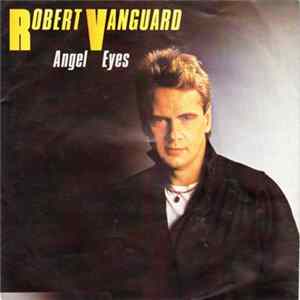 Robert Vanguard - Angel Eyes Album