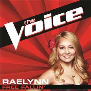 RaeLynn - Free Fallin' (The Voice Performance) Album