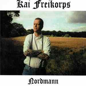 Kai Freikorps - Nordmann Album