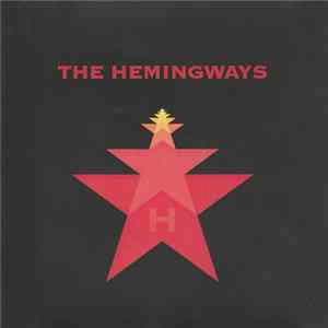 The Hemingways - The Hemingways Album