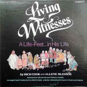Rich Cook And Allene Bledsoe - Living Witnesses A Life-Fest...In His Life Album