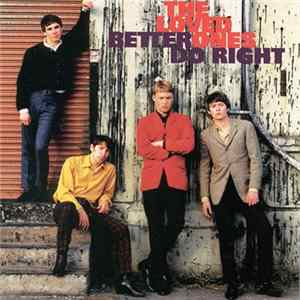 The Loved Ones - Better Do Right Album