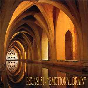 Pegasi 51 - Emotional Drain Album