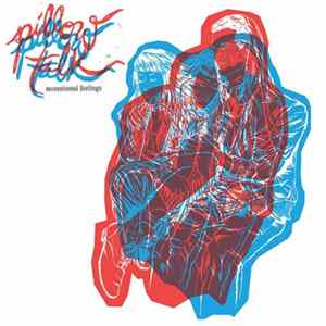 Pillow Talk - Recreational Feelings Album