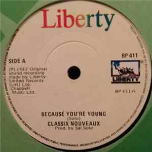 Classix Nouveaux - Because You're Young Album