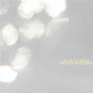 Straywel - Good Karma Album