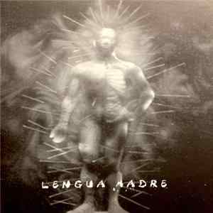 Lengua Madre - Lengua Madre Album