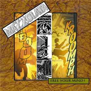 Mazzolata - Free Your Mind Album