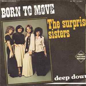 The Surprise Sisters - Born To Move / Deep Down Album
