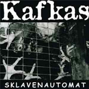 Kafkas - Sklavenautomat Album