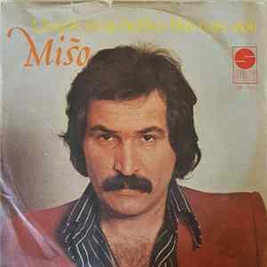 Mišo - Uvijek Ima Netko Tko Nas Voli Album