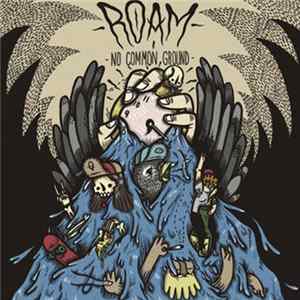 Roam - No Common Ground Album
