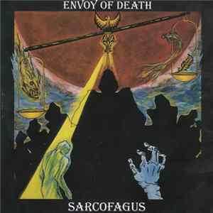 Sarcofagus - Envoy Of Death Album