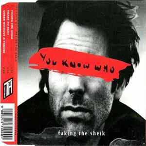 You Know Who - Faking The Sheik Album