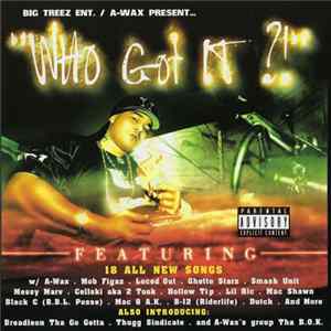 A-Wax - "Who Got It ?!" Album