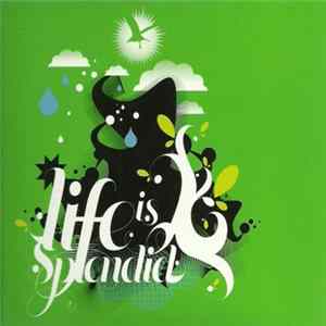 Splendid - Life Is Splendid Album