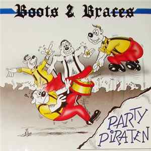 Boots & Braces - Party Piraten Album