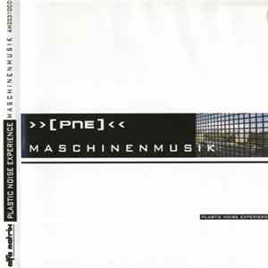 Plastic Noise Experience - Maschinenmusik Album