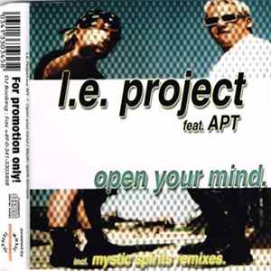 L.E. Project featuring APT - Open Your Mind / Mystic Spirits (Remixes) Album