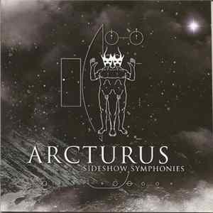 Arcturus - Sideshow Symphonies Album