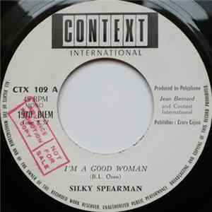 Silky Spearman - I'm A Good Woman / Sympathy Album