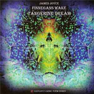 Tangerine Dream - Finnegans Wake (James Joyce) Album