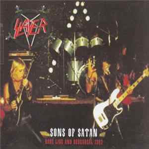 Slayer - Sons Of Satan Album