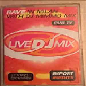 Various - Live Dj Mix - Rave In Milan With Dj Mimmo Mix Album