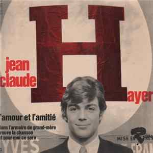 Jean-Claude Hayer - L'Amour Et L'Amitié Album