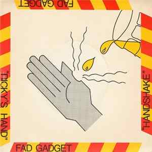 Fad Gadget - Ricky's Hand / Handshake Album