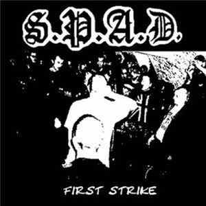 S.P.A.D. - First Strike Album