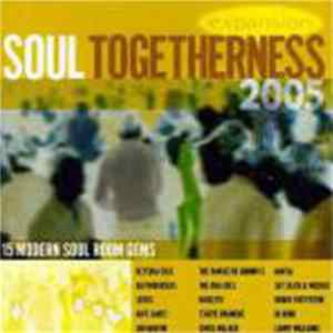 Various - Soul Togetherness 2005 Album