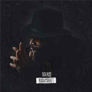 Rick Ross - Black Market Album