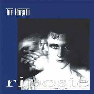 The Horatii - Riposte Album
