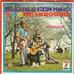 De Makkers - Blij Als Een Kind Album