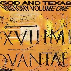 God And Texas - History Volume One Album