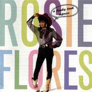 Rosie Flores - A Honky Tonk Reprise Album