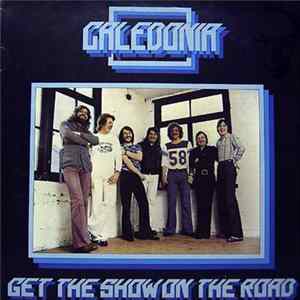 Caledonia - Get The Show On The Road Album