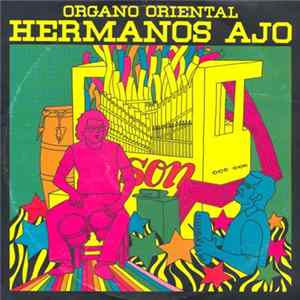 Organo Oriental Hermanos Ajo - Organo Oriental Hermanos Ajo Album