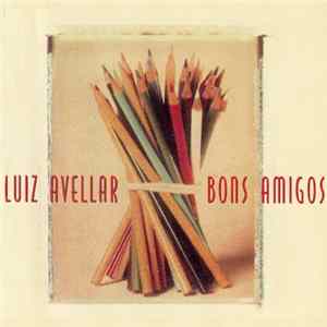 Luiz Avellar - Bons Amigos Album