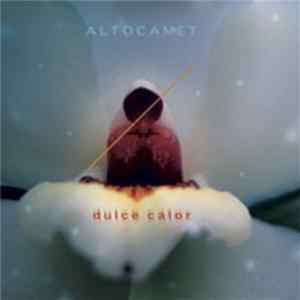 Altocamet - Dulce Calor Album