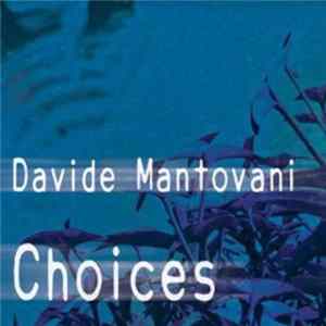 Davide Mantovani - Choices Album