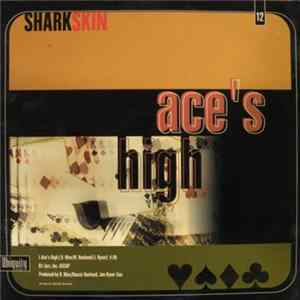 Sharkskin / Outsource - Ace's High / Give Thanks For Love Album