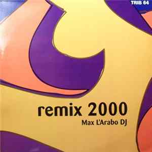 Max L'Arabo DJ - Remix 2000 Album