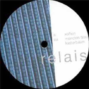 Relais - Koffein Album