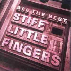 Stiff Little Fingers - All The Best Album