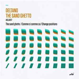 Deltano - The Sand Ghetto Album