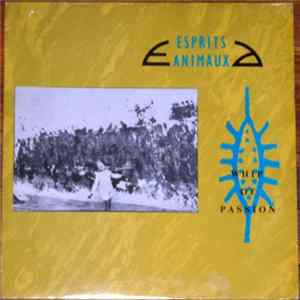 Esprits Animaux - Whip Of Passion Album